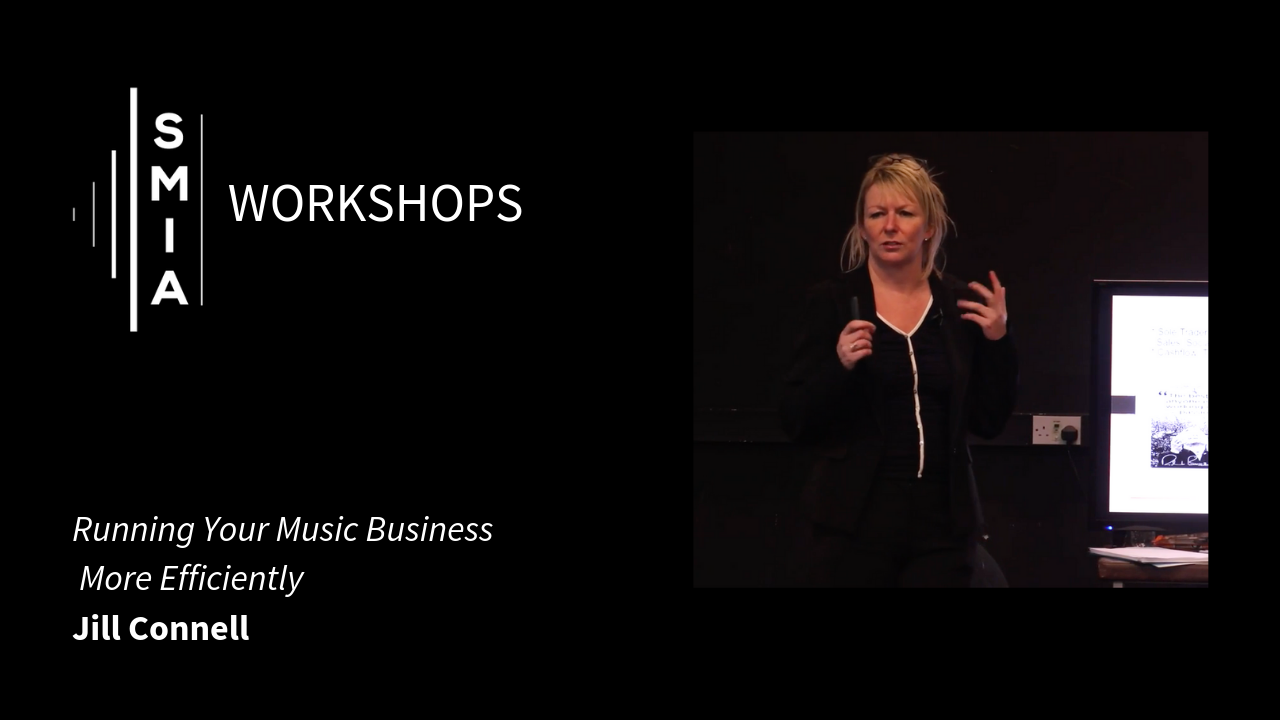 SMIA Workshops: Running Your Music Business More Efficiently